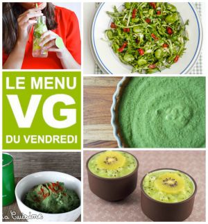 Recette Menu VG du vendredi – Green power !