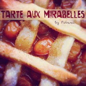 Recette Tarte aux mirabelles