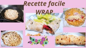 Recette WRAP maison express facile à faire