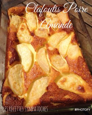 Recette Clafoutis poire amande