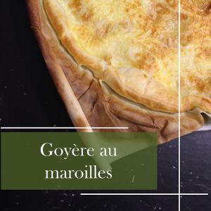 Recette Goyère au Maroilles : une tarte simple et gourmande