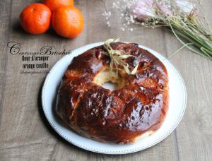 Recette Couronne briochée à la fleur d'oranger et l' orange confite