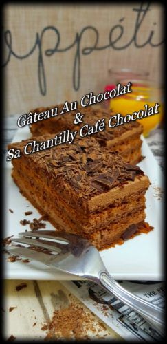 Recette Gâteau Au Chocolat & Sa Chantilly Café Chocolat