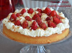 Recette Tarte aux fraises chantilly mascarpone