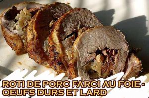 Recette Rôti de porc farci aux oeufs, spécialité Pâques