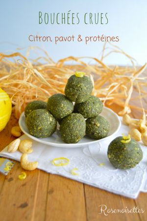 Recette Bouchées crues au citron, pavot et protéines végétales (véganes)