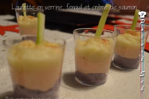 Recette Verrine de Prunelle, fenouil et crème de saumon