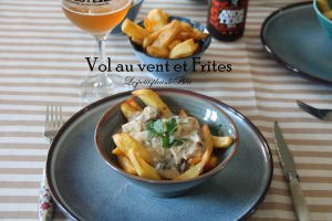Recette Vol au vent et frites