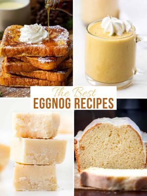 Recette Delicious Eggnog Recipes for Holiday Drinks, Breakfast, and Desserts