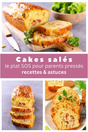 Recette Pourquoi le cake salé est le meilleur ami des parents pressés (et 3 astuces pour le réussir à tous les coups)