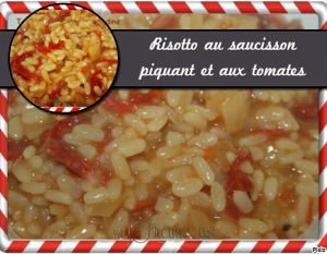 Recette Risotto au saucisson piquant et aux tomates