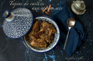 Recette Tajine de cailles aux raisins secs