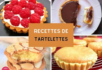 Recette 10 meilleures recettes de tartelettes